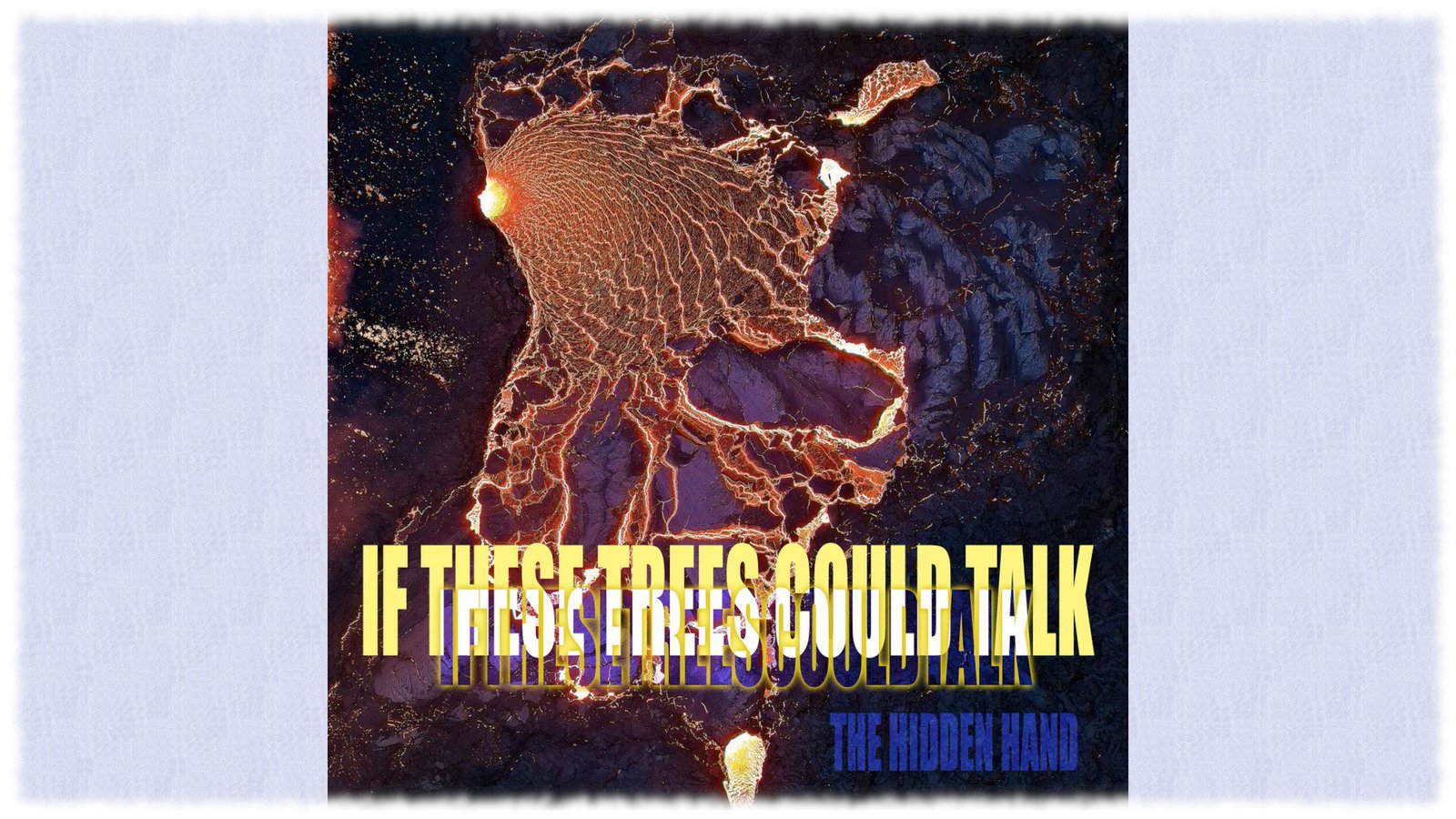 if these trees could talk the hidden hand album review cover image